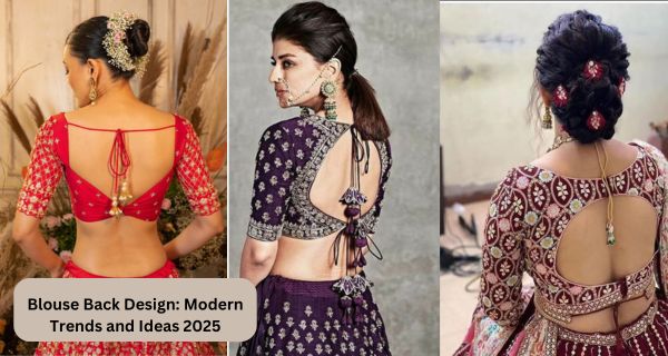 Blouse Back Design: Modern Trends and Ideas 2025